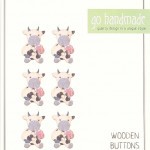 Wooden Buttons - Dotty the Cow - 6 pcs.  Accessories Go Handmade